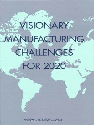 cover image of Visionary Manufacturing Challenges for 2020